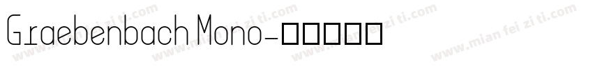 Graebenbach Mono字体转换